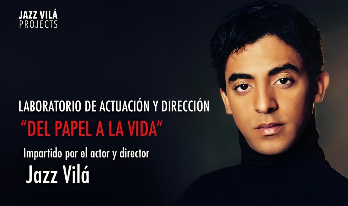 Únete hoy al Laboratorio de Actuación y Dirección con Jazz Vilá